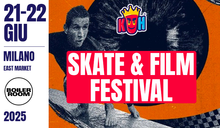 Skate & Film Festival - East Market, Milano